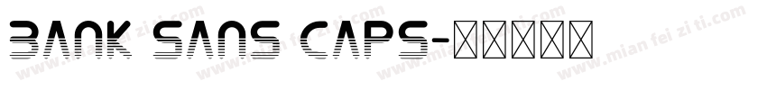 Bank Sans Caps字体转换